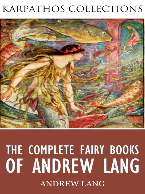 Upplýsingar um The Complete Fairy Books of Andrew Lang eftir Andrew Lang - Biðlisti